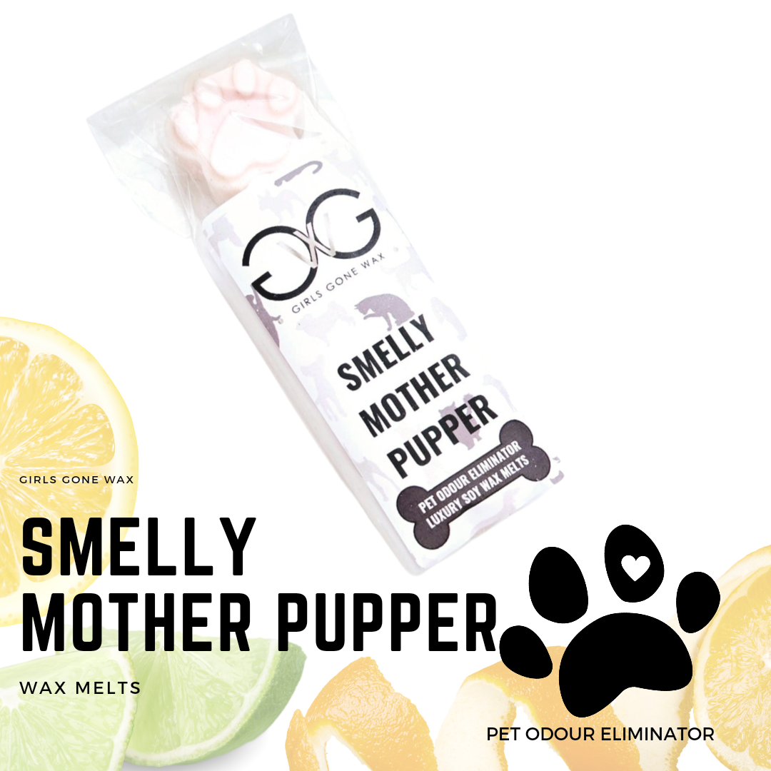 Smelly Mother Pupper Pet Odour Eliminator Wax Melts Girls Gone Wax