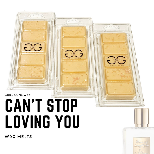 'Can't Stop Loving You' Wax Melts